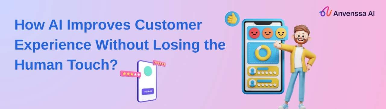 Read more about the article How AI Improves Customer Experience Without Losing the Human Touch