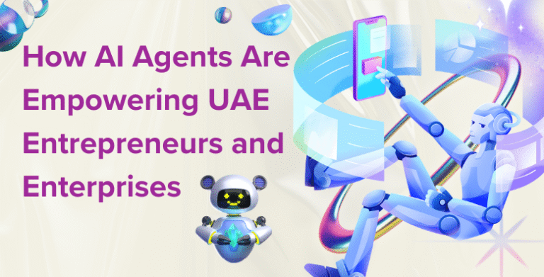 How AI Agents Are Empowering UAE Entrepreneurs and Enterprises