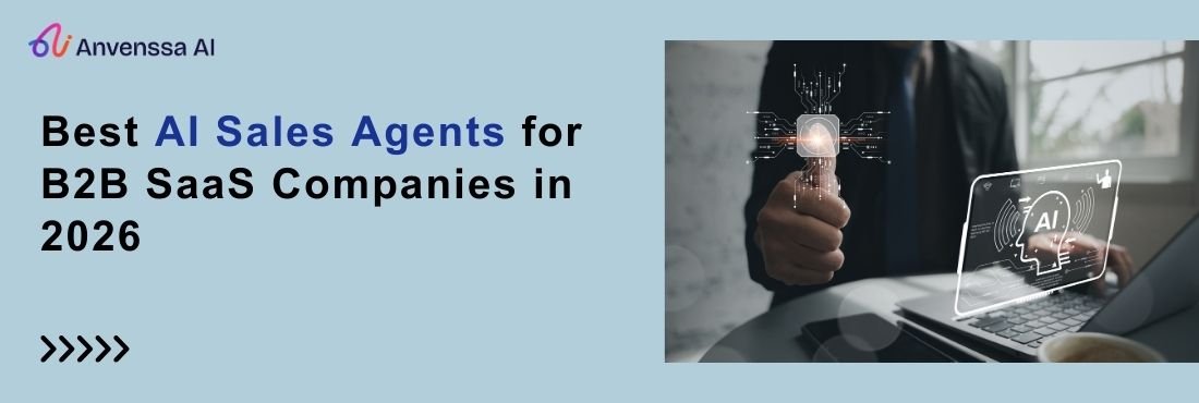Best AI Sales Agents for B2B SaaS Companies in 2026 - Anvenssa Best AI ...